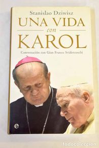 Bücher: Una vida con Karol: conversación con Gian Franco Svidercoschi.- Dziwisz, Stanislaw